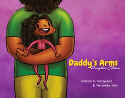 Daddy's Arms: Daughter Edition Daddy's Arms: Daughter Edition