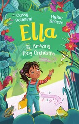 Ella and the Amazing Frog Orchestra Ella and the Amazing Frog Orchestra