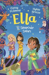 Ella and the Sleepover Safari Ella and the Sleepover Safari