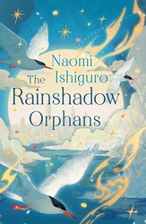 The Rainshadow Orphans