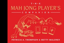 The Mah Jong Player's Companion The Mah Jong Player's Companion