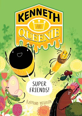 Kenneth and Queenie 2: Super Friends! Kenneth and Queenie 2: Super Friends!