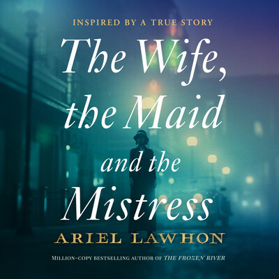 The Wife, the Maid and the Mistress The Wife, the Maid and the Mistress