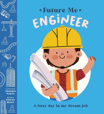 Future Me: Engineer Future Me: Engineer