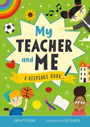 My Teacher and Me: A Keepsake Book