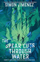 The Spear Cuts Through Water