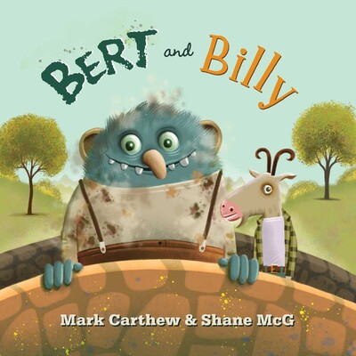 Bert and Billy Bert and Billy