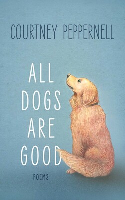 All Dogs are Good All Dogs are Good