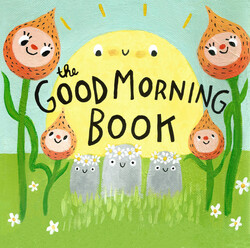 The Good morning book