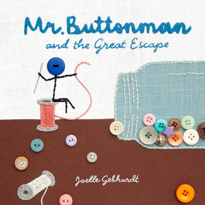 Mr. Buttonman and the Great Escape Mr. Buttonman and the Great Escape