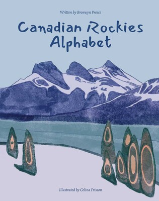 Canadian Rockies Alphabet Canadian Rockies Alphabet