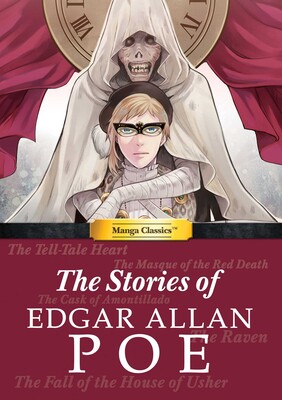 Manga Classics: Stories of Edgar Allan Poe (Hard Cover) Manga Classics: Stories of Edgar Allan Poe (Hard Cover)
