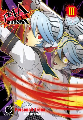 Persona 4 Arena Volume 3 Persona 4 Arena Volume 3