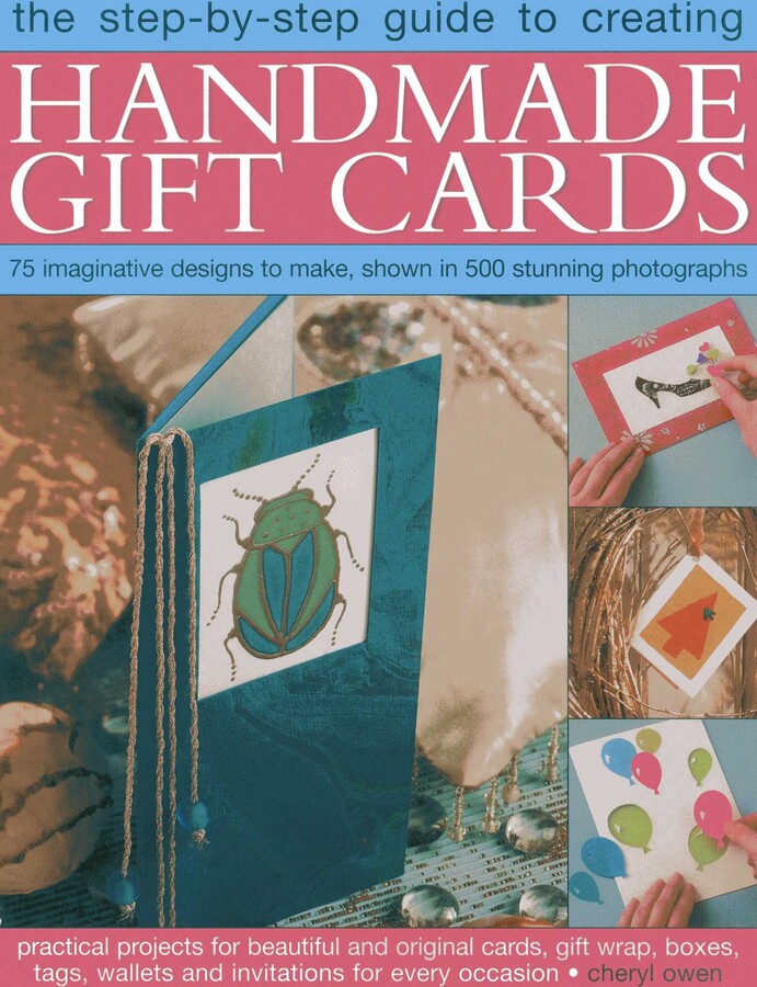 The Step-By-Step Guide to Creating Handmade Gift Cards | Book by Cheryl ...