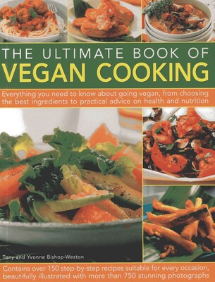Ultimate Book of Vegan Cooking Ultimate Book of Vegan Cooking