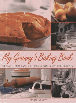 My Granny's Baking Book My Granny's Baking Book