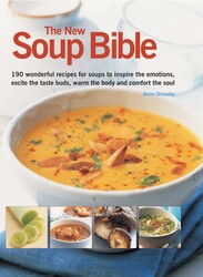 The New Soup Bible The New Soup Bible