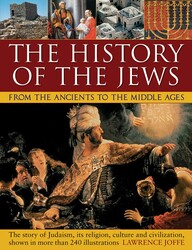 The History of the Jews from the Ancients to the Middle Ages The History of the Jews from the Ancients to the Middle Ages