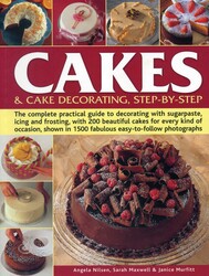 Cakes & Cake Decorating Step-by-Step Cakes & Cake Decorating Step-by-Step