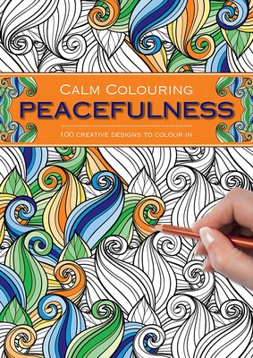 Calm Colouring: Peacefulness Calm Colouring: Peacefulness
