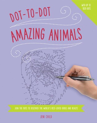 Dot to Dot: Amazing Animals Dot to Dot: Amazing Animals