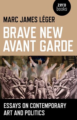 Brave New Avant Garde Brave New Avant Garde