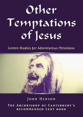 Other Temptations of Jesus Other Temptations of Jesus
