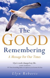 The Good Remembering The Good Remembering