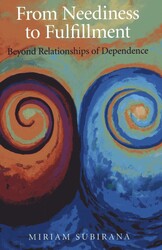 From Neediness to Fulfillment From Neediness to Fulfillment