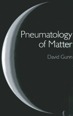 Pneumatology of Matter Pneumatology of Matter