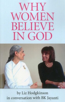 Why Women Believe in God Why Women Believe in God