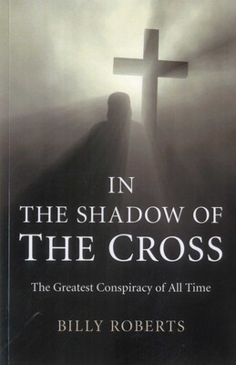 In the Shadow of the Cross In the Shadow of the Cross