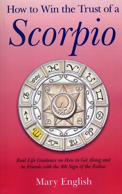 How to Win the Trust of a Scorpio How to Win the Trust of a Scorpio