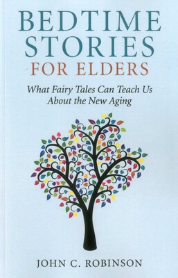 Bedtime Stories for Elders Bedtime Stories for Elders
