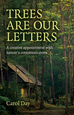 Trees are our Letters Trees are our Letters