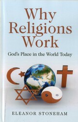 Why Religions Work Why Religions Work