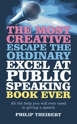 Most Creative, Escape the Ordinary, Excel at Public Speaking Book Ever Most Creative, Escape the Ordinary, Excel at Public Speaking Book Ever