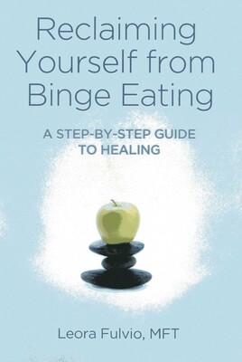 Reclaiming Yourself from Binge Eating Reclaiming Yourself from Binge Eating