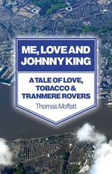 Me, Love and Johnny King Me, Love and Johnny King