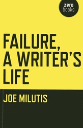 Failure, A Writer's Life