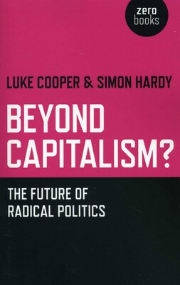 Beyond Capitalism? Beyond Capitalism?