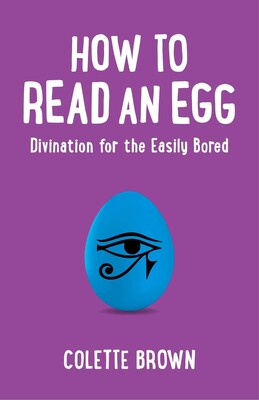 How to Read an Egg How to Read an Egg