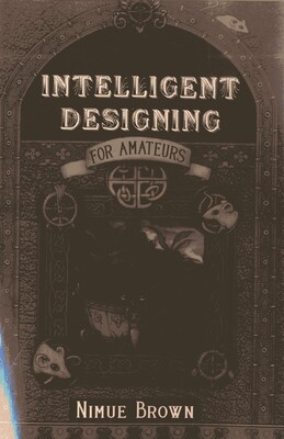 Intelligent Designing for Amateurs Intelligent Designing for Amateurs
