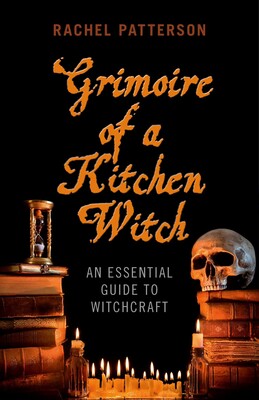 Grimoire of a Kitchen Witch Grimoire of a Kitchen Witch