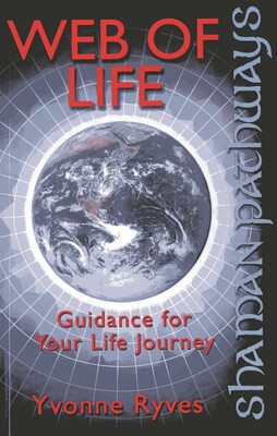 Shaman Pathways - Web of Life Shaman Pathways - Web of Life