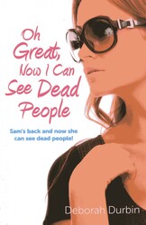 Oh Great, Now I Can See Dead People Oh Great, Now I Can See Dead People