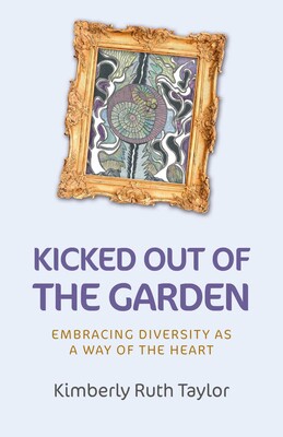 Kicked Out of the Garden Kicked Out of the Garden