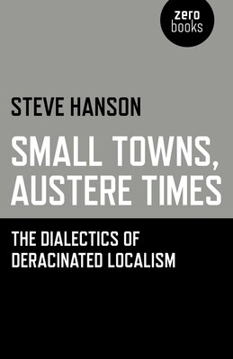 Small Towns, Austere Times Small Towns, Austere Times