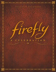 Firefly - A Celebration (Anniversary Edition) Firefly - A Celebration (Anniversary Edition)