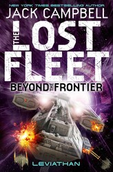 The Lost Fleet : Beyond the Frontier - Leviathan (Book 5 The Lost Fleet : Beyond the Frontier - Leviathan (Book 5